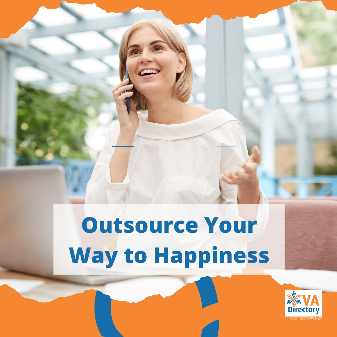 Outsource your way to Happiness